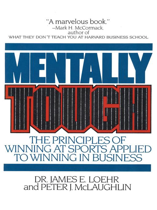 Title details for Mentally Tough by James E. Loehr - Wait list